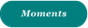 Moments